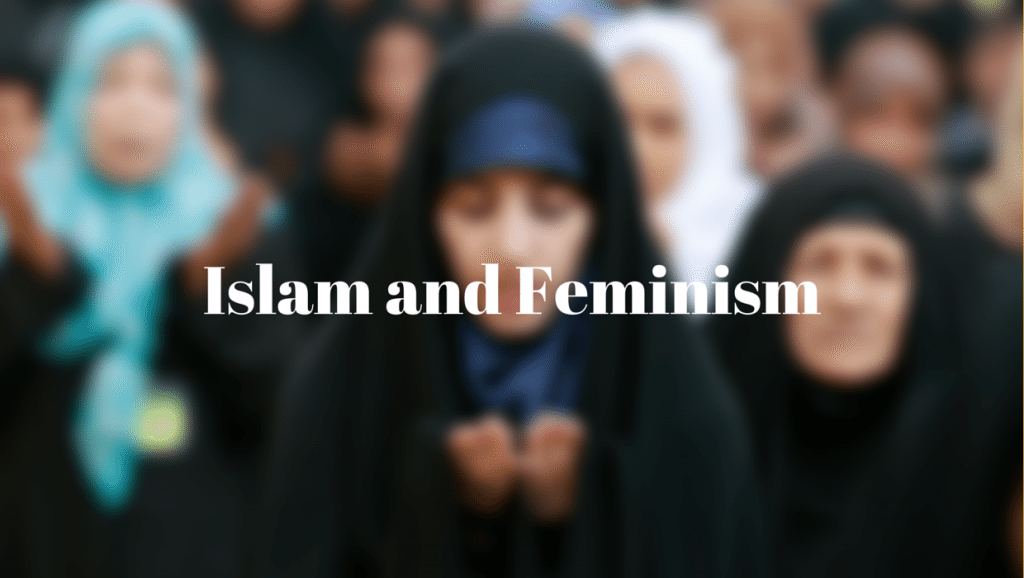 Islam and Feminism: Through the lens of modesty