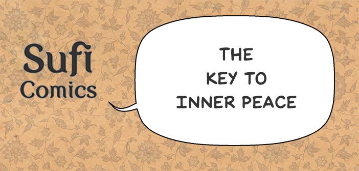 #SufiComicsSundays – The Key to Inner Peace