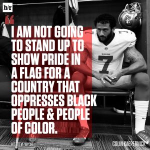 colin kaepernick protest anthem NFL racism